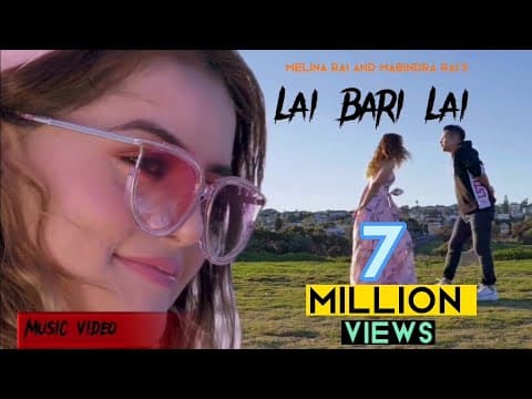 LAI BARI LAI - Melina Rai  X Mabindra Rai Ft Anzu  bb And Shailesh Hamal