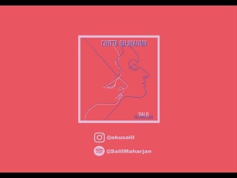 Salil Maharjan - Chitta Bujhaunu w Nikesh Y. Acharya (OFFICIAL LYRIC VIDEO)