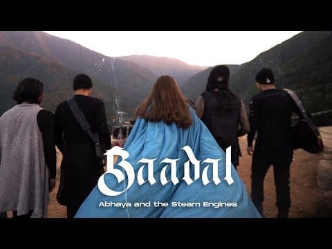 Baadal | बादल | New Nepali Song | Abhaya and The Steam Engines | Official Music Video