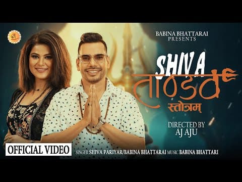 Shiva Tandav Stotram | शिव ताण्डव स्तोत्रम  by Babina Bhattarai and Shiva Pariyar