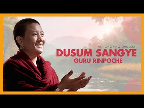 Ani Choying Drolma - Dusum Sangye (Guru Rinpoche)