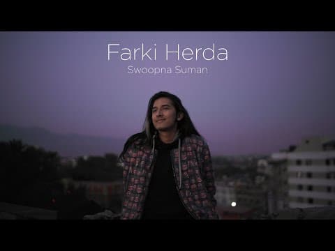 Farki Herda - Swoopna Suman (Official M/V)