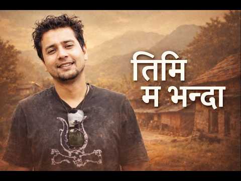 Sugam Pokhrel - Timi Ma Bhanda | Pop Song
