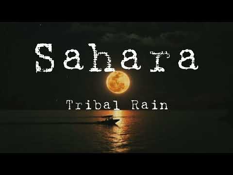 Sahara - Tribal Rain (Lyrics) || Happy 33th birthday Rahul Rai