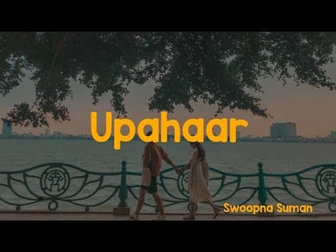 Jhari Ko Raat Ma Rujhera Aaunu - Swoopna Suman | Upahar | lyrics |